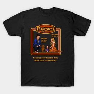 Haunted playdate T-Shirt